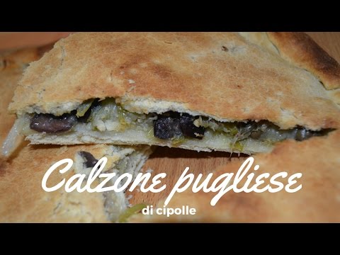 CALZONE PUGLIESE DI CIPOLLE